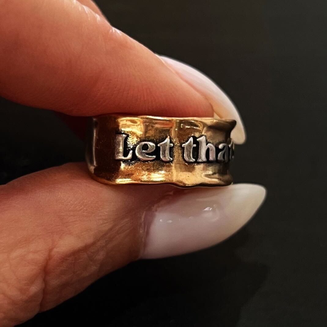 Let That Shit Go Remember Adjustable Ring